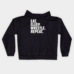 Eat. Sleep. Wrestle. Repeat. Kids Hoodie