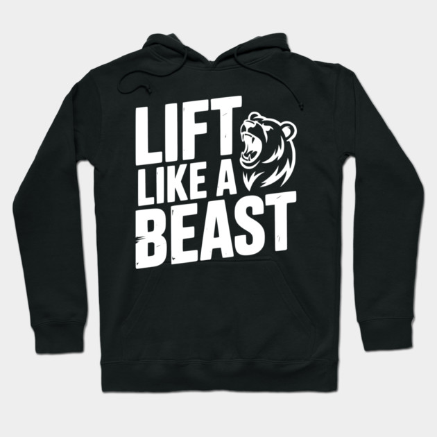 Lift Like a Beast Hoodie by Frank Ring