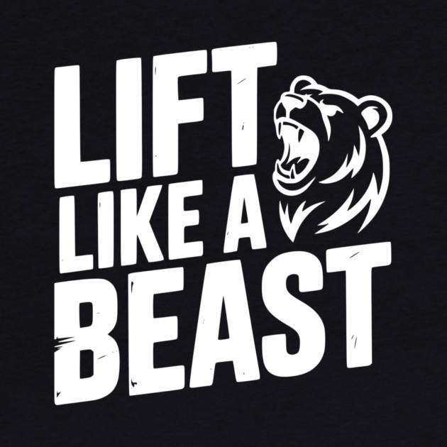 Lift Like a Beast by Frank Ring
