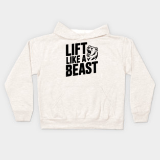 Lift Like a Beast Kids Hoodie