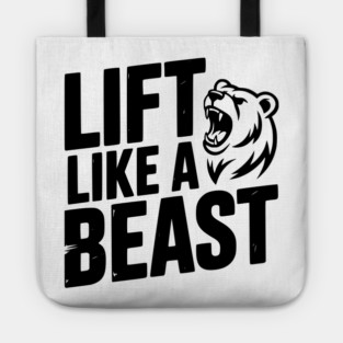 Lift Like a Beast Tote