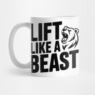 Lift Like a Beast Mug