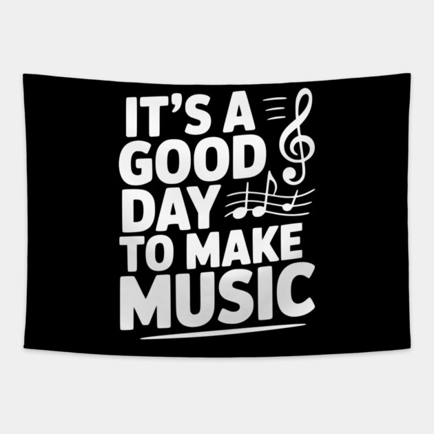 It's a Good Day to Make Music Tapestry by Frank Ring