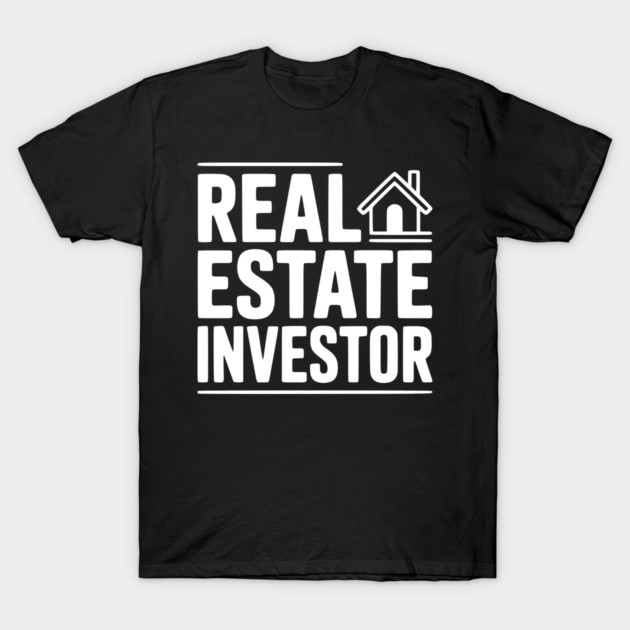 Real Estate Investor T-Shirt by Frank Ring