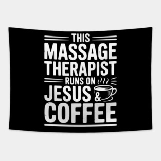 This Massage Therapist Runs on Jesus & Coffee Tapestry