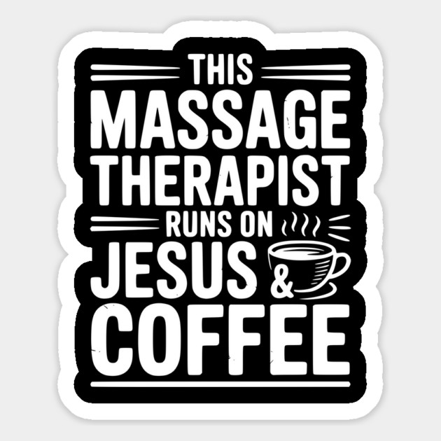 This Massage Therapist Runs on Jesus & Coffee Magnet by Frank Ring