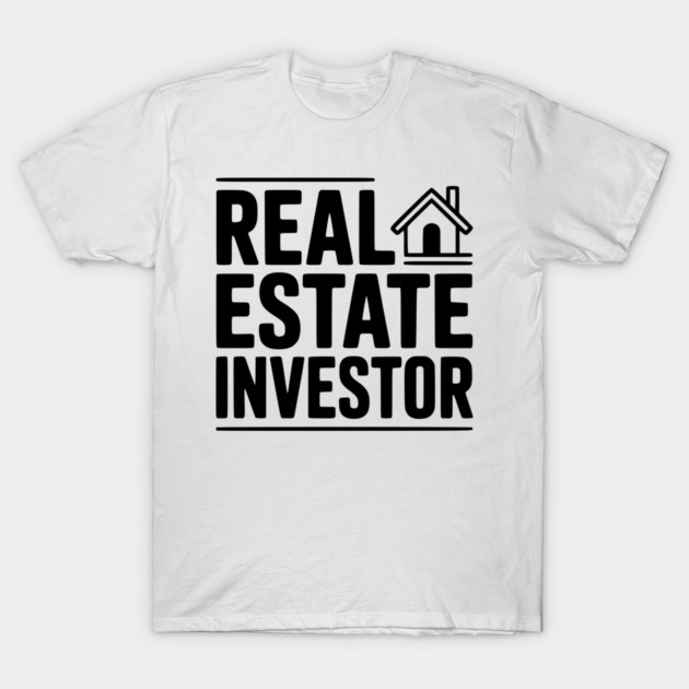 Real Estate Investor T-Shirt by Frank Ring