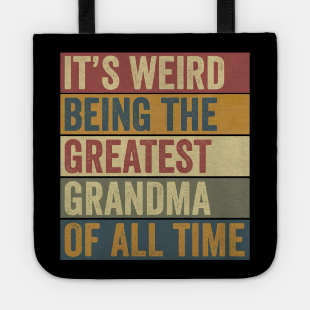 Greatest Grandma Funny Saying  Fun Grandmother Humor Tote by yangho