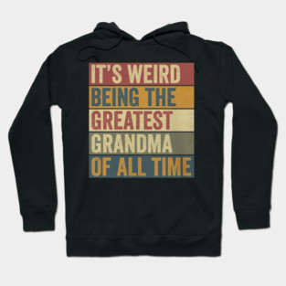 Greatest Grandma Funny Saying  Fun Grandmother Humor Hoodie