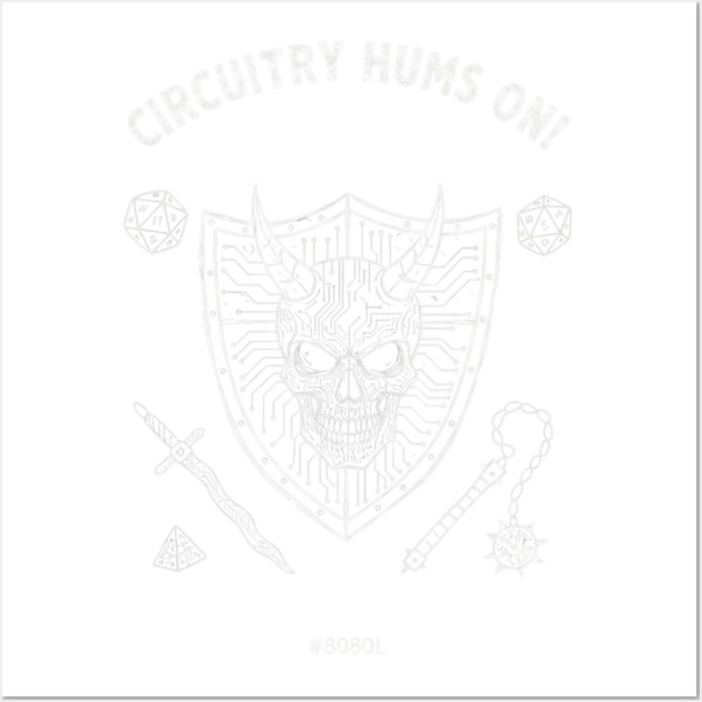 Circuitry Hums On For Dungeons And Dragons Players Wall Art by pringtee