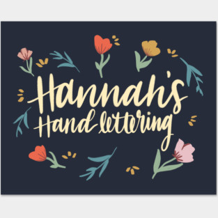 Hannah's Hand Lettering Tee Posters and Art