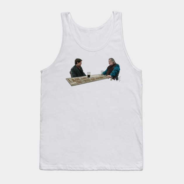 The Banshees of Inisherin: I just don't like you no more Tank Top by 51Deesigns
