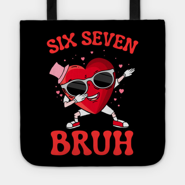 Six Seven Bruh Heart Tote by Creatifly Graphic Tees