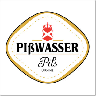 Pisswasser Beer Posters and Art