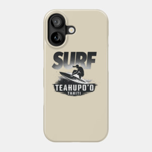 Teahupo'o Tahiti Phone Case
