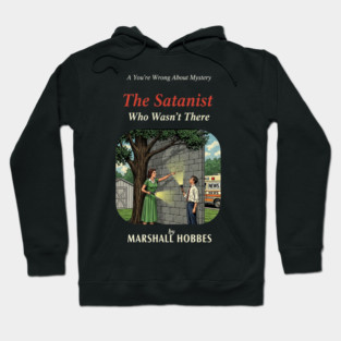 The Satanist Who Wasn't There - Mystery Hoodie
