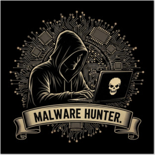 Malware Hunter Hacker Silhouette Posters and Art