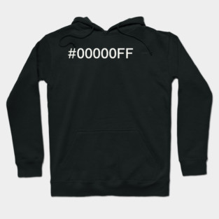 #0000FF Hex Code Hoodie