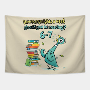 How Many Nights A Week Should You Be Reading 6-7 Tapestry