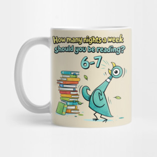 How Many Nights A Week Should You Be Reading 6-7 Mug