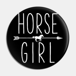 Horse Girl I Love My Horses Equestrian Horseback Riding Pin