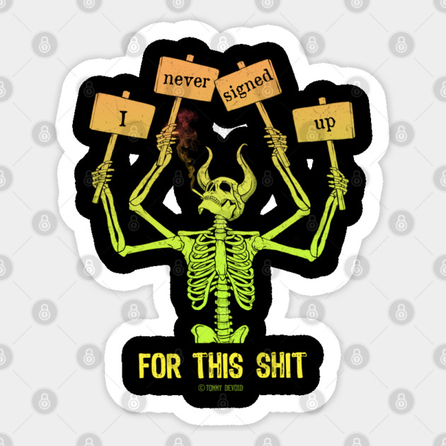 I know better. Sticker by Tommy Devoid