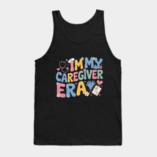 In My Caregiver Era Healthcare Worker Caregivers Day Tank Top