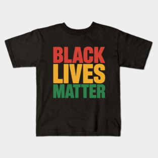 Black Lives Matter BLM Human Rights Black History Month Kids T-Shirt