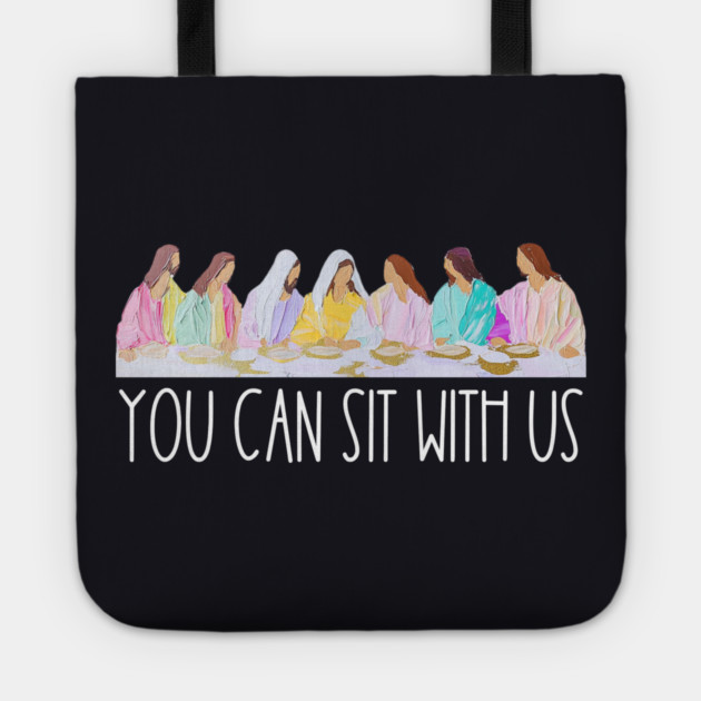 You Can Sit With Us Tote by Charles's Store 8