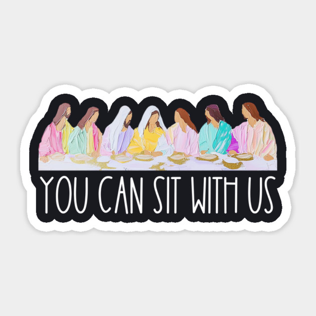 You Can Sit With Us Sticker by Charles's Store 8