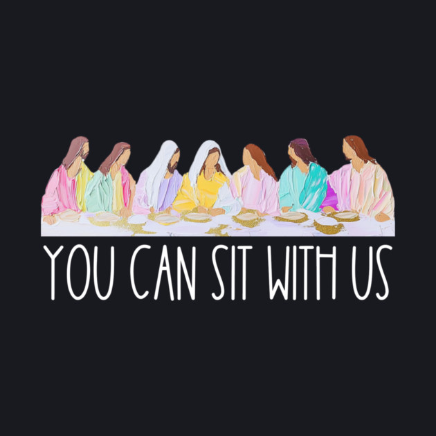 You Can Sit With Us by Charles's Store 8