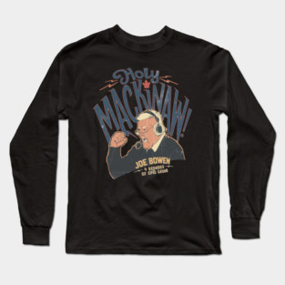 Holy Mackinaw! Long Sleeve T-Shirt