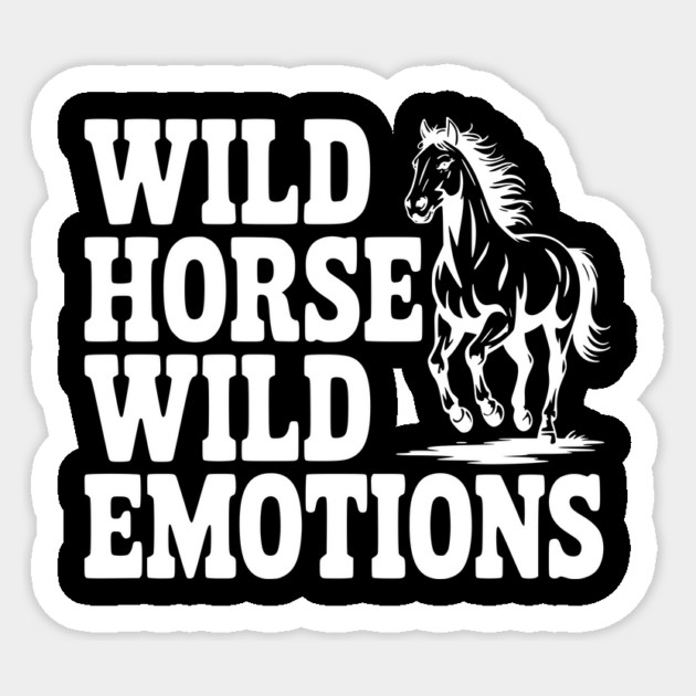 Wild Horse, Wild Emotions Sticker by Frank Ring