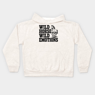 Wild Horse, Wild Emotions Kids Hoodie