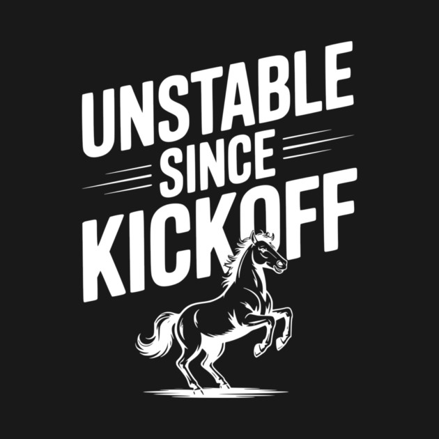 Unstable Since Kickoff by Frank Ring