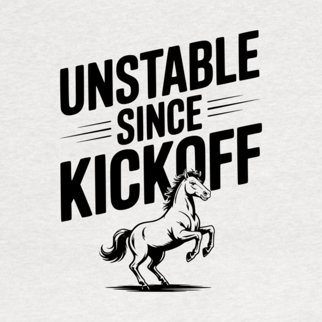 Unstable Since Kickoff by Frank Ring