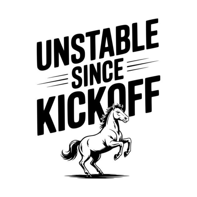 Unstable Since Kickoff by Frank Ring