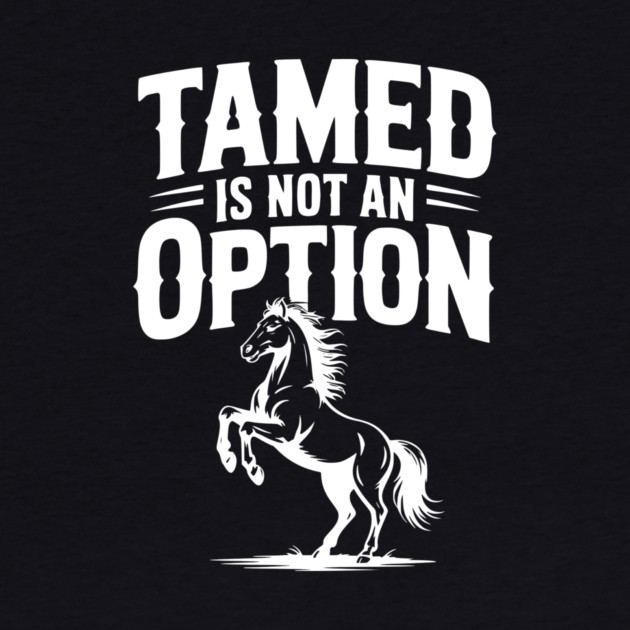 Tamed Is Not an Option by Frank Ring