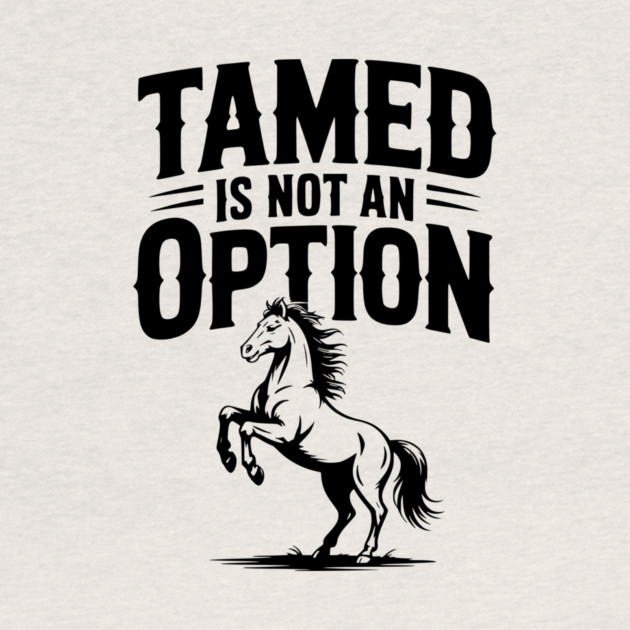 Tamed Is Not an Option by Frank Ring