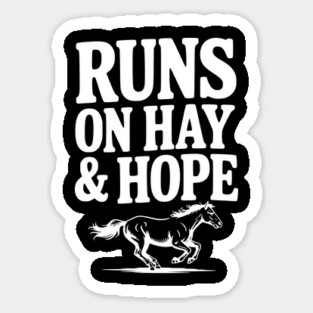 Runs on Hay & Hope Magnet