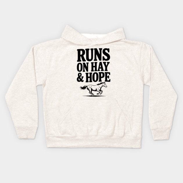 Runs on Hay & Hope Kids Hoodie by Frank Ring