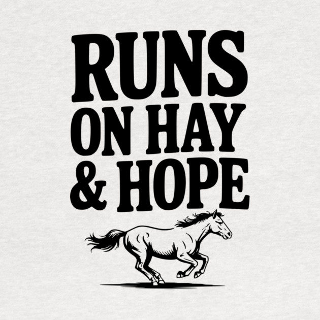 Runs on Hay & Hope by Frank Ring