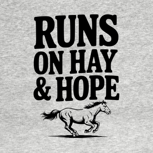 Runs on Hay & Hope by Frank Ring