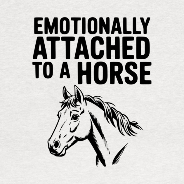 Emotionally Attached to a Horse by Frank Ring