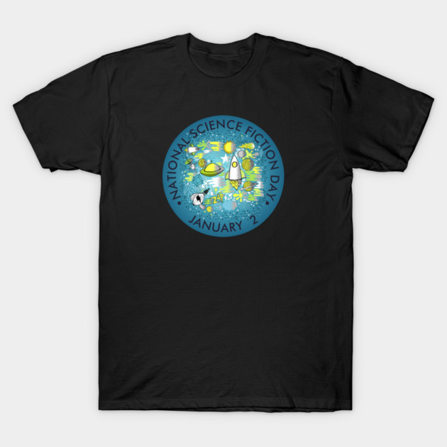 National Science Fiction Day T-Shirt by HolidayBug