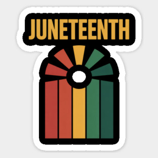 Juneteenth Freedom Day Afro African American June 19th 1865 Sticker