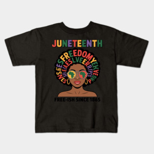 Juneteenth Free-ish Since 1865 Afro Black Women Messy Bun Kids T-Shirt