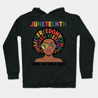 Juneteenth Free-ish Since 1865 Afro Black Women Messy Bun Hoodie