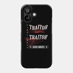 Traitor Phone Case