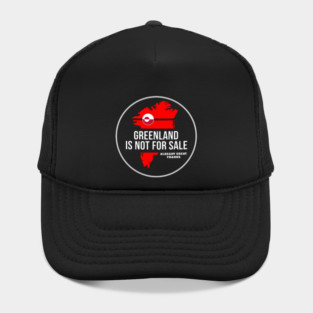 Greenland Is Not For Sale Hat